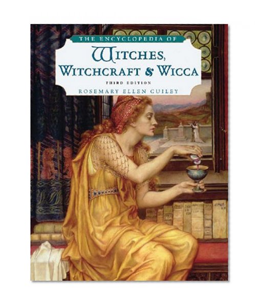 Book Cover The Encyclopedia of Witches, Witchcraft, and Wicca