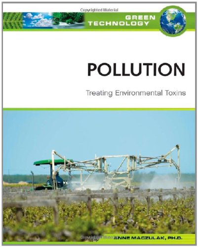 Pollution: Treating Environmental Toxins (Green Technology)