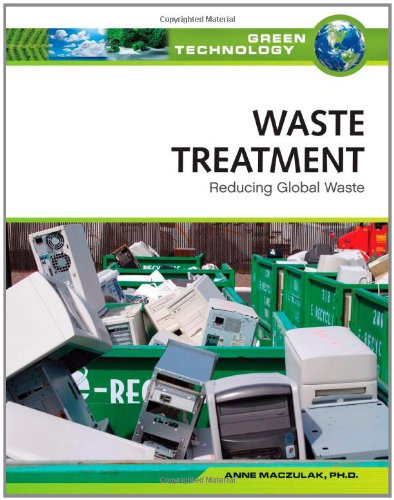Waste Treatment: Reducing Global Waste (Green Technology)