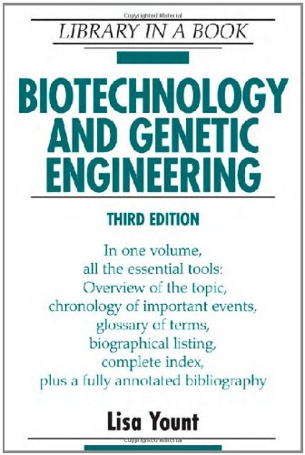 Biotechnology and Genetic Engineering (Library in a Book)