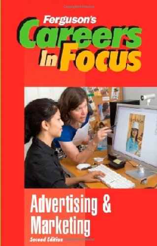 Advertising and Marketing (Ferguson's Careers in Focus)