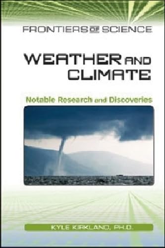 Weather and Climate: Notable Research and Discoveries (Frontiers of Science)