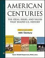 American Centuries: The Ideas, Issues, and Values That Shaped U.S. History - 5 Volume Set (Facts on File Library of American History)
