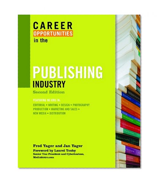 Career Opportunities in the Publishing Industry
