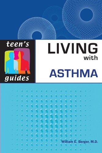 Living with Asthma (Teen's Guides)