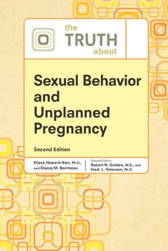Truth About Sexual Behavior and Unplanned Pregnancy (Truth about (Facts on File))