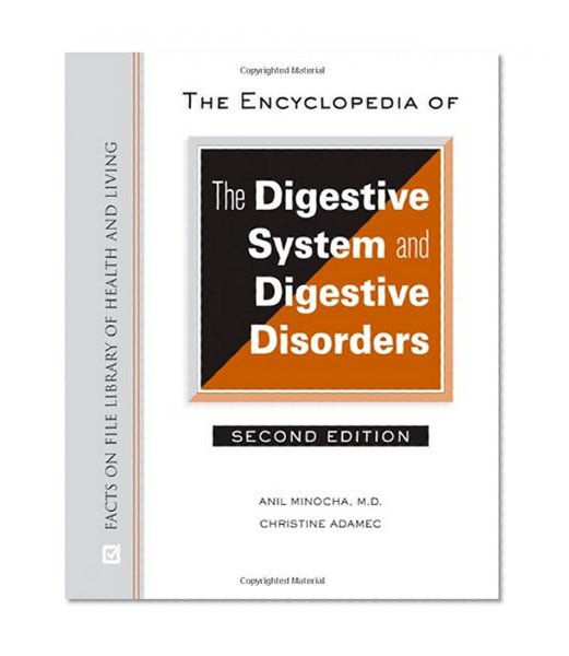 The Encyclopedia of the Digestive System and Digestive Disorders (Facts on File Library of Health and Living)