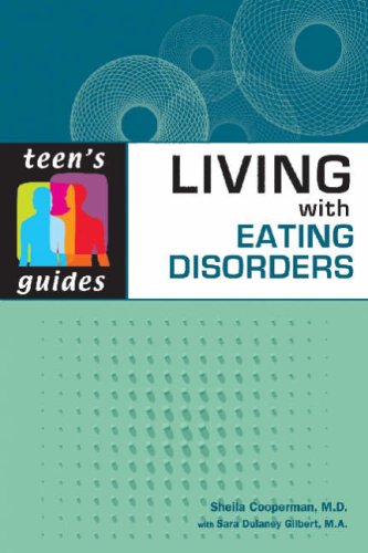 Living with Eating Disorders (Teen's Guides)