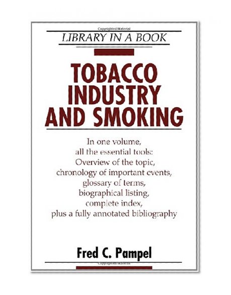 Tobacco Industry and Smoking (Library in a Book)