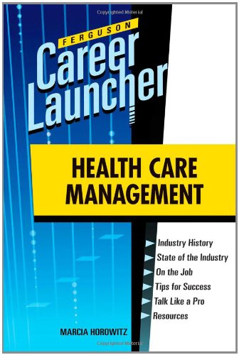 Health Care Management (Ferguson Career Launcher)