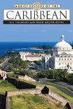 A Brief History of the Caribbean