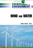 Wind and Water (Energy and the Environment)