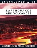 Encyclopedia of Earthquakes and Volcanoes (Science Encyclopedia)