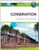 Conservation: Protecting Our Plant Resources (Green Technology)
