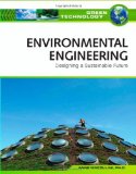 Environmental Engineering: Designing a Sustainable Future (Green Technology)
