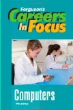 Computers, Fifth Edition (Ferguson's Careers in Focus)