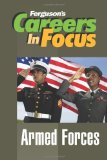 Armed Forces (Ferguson's Careers in Focus)