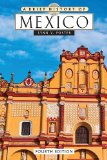 A Brief History of Mexico