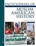 Encyclopedia of Muslim-American History, 2-Volume Set (Library of American History)