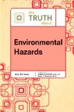 The Truth About Environmental Hazards