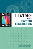 Living with Eating Disorders (Teen's Guides)