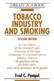 Tobacco Industry and Smoking (Library in a Book)