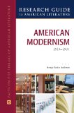 American Modernism, 1914-1945 (Research Guide to American Literature)