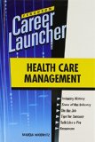 Health Care Management (Ferguson Career Launcher)