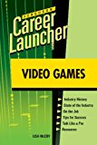 Video Games (Career Launcher)