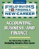 Accounting, Business, and Finance (Field Guides to Finding a New Career (Hardcover))