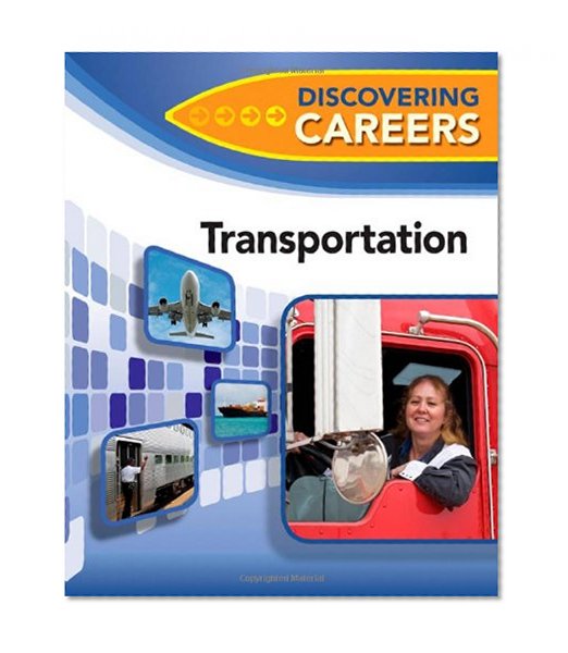 Transportation (Discovering Careers)