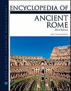 Encyclopedia of Ancient Rome (Facts on File Library of World History)