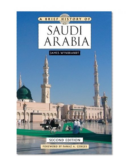 A Brief History of Saudi Arabia