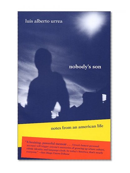 Book Cover Nobody's Son: Notes from an American Life (Camino del Sol)