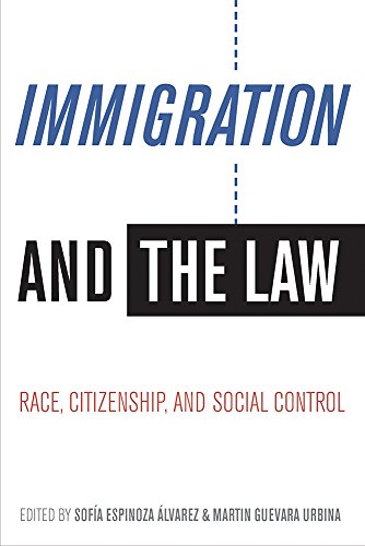 Book Cover Immigration and the Law: Race, Citizenship, and Social Control