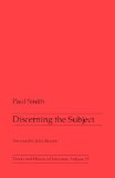 Discerning The Subject (Theory and  History of Literature)