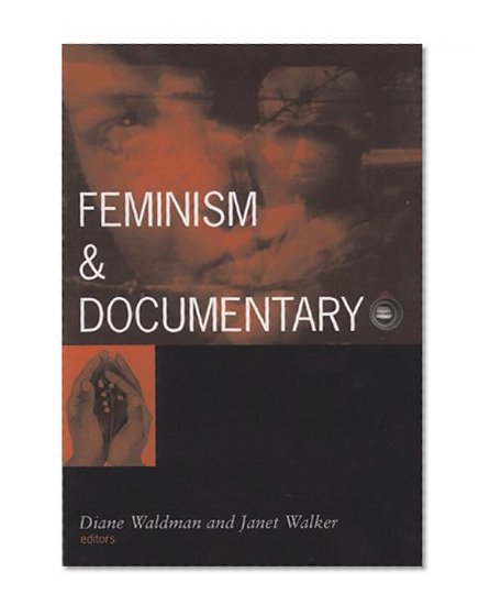Feminism And Documentary (Visible Evidence)