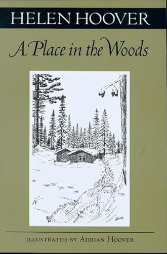 Place In The Woods (Fesler-Lampert Minnesota Heritage)