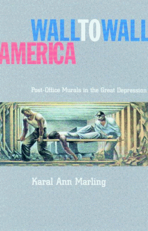 Wall-to-Wall America: Post-Office Murals in the Great Depression
