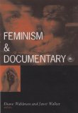 Feminism And Documentary (Visible Evidence)