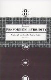 Performing Hybridity