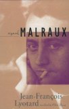 Signed, Malraux