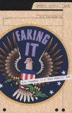 Faking It: U.S. Hegemony in a "Post-Phallic" Era