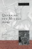 Queering The Middle Ages