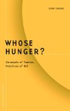 Whose Hunger?: Concepts of Famine, Practices of Aid (Barrows Lectures)