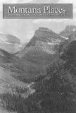 Montana Places: Exploring Big Sky Country