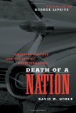 Death of a Nation: American Culture and the End of Exceptionalism (Critical American Studies)
