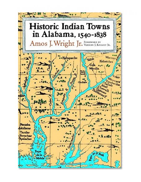 Book Cover Historic Indian Towns in Alabama, 1540-1838