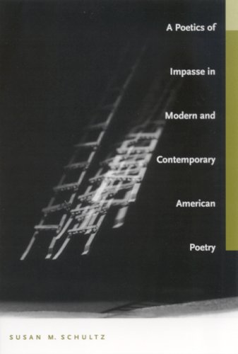 A Poetics of Impasse in Modern and Contemporary American Poetry (Modern & Contemporary Poetics)
