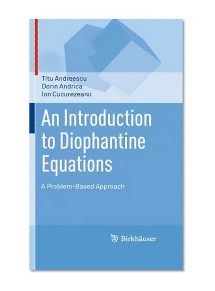 An Introduction to Diophantine Equations: A Problem-Based Approach